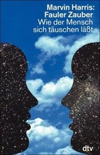 Fauler Zauber: Wie der Mensch sich täuschen läßt ... | Buch | Zustand akzeptabel