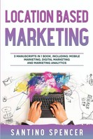 Location Based Marketing | Santino Spencer | Taschenbuch | Marketing Management
