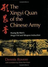 The Xingyi Quan Of The Chinese Army A Complete Translation - 