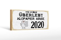 Holzschild Spruch 27X10 Cm Wir Haben üBerlebt Klopapier Krise 2020 Schild