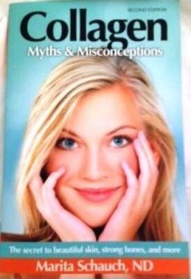 Collagen Myths & Misconceptions - Paperback By Marita Schauch - GOOD