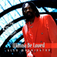VINYL Glen Washington - Wanna Be Loved