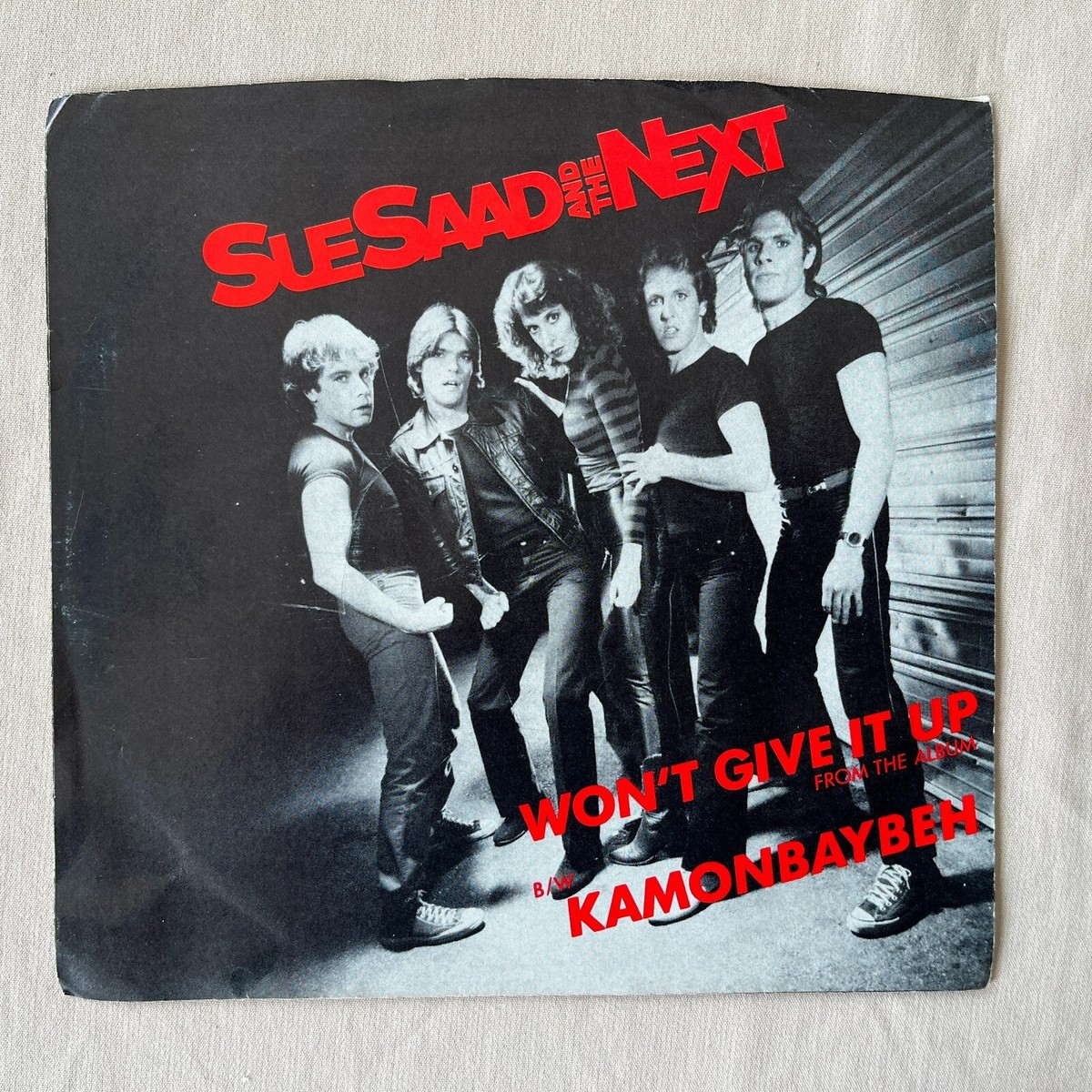 SUE SAAD AND THE NEXT Won't Give It Up 1980 7