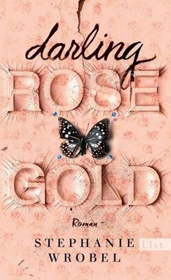 Darling Rose Gold: Roman Wrobel, Stephanie und Marie Rahn: 1301679-2