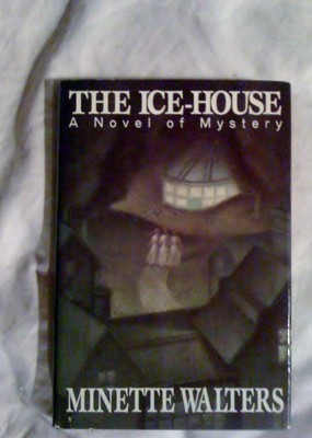 The Ice House - hardcover Walters, Minette