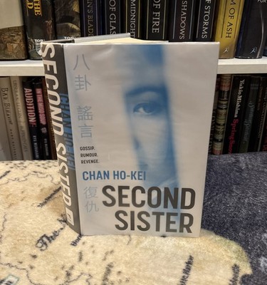 Second Sister - Chan Ho-Kei (Hardcover) First UK Edition/Print, 1st/1st, VG