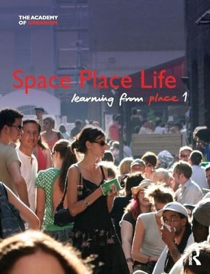 Space, Place, Life: Learning from Place by Brian Evans 9780415614009 NEW