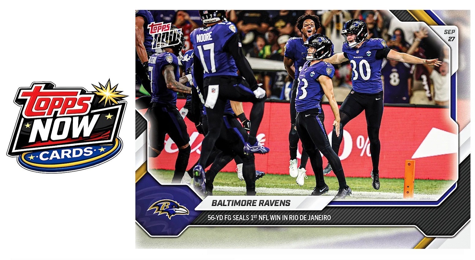 2026 Topps Now NFL #35 56-YD Field Goal Wins Game Baltimore Ravens - PRESALE