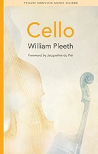 Cello (Yehudi Menuhin Music Guides) by William Pleeth Paperback Book The Fast