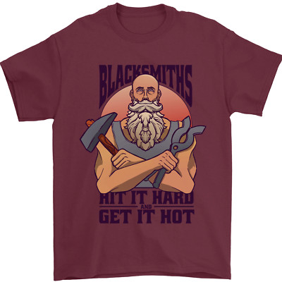 Blacksmiths Hit it Hard and Get it Hot Mens T-Shirt 100% Cotton