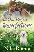 Nika Rhone | All Our Perfect Imperfections | Taschenbuch | Englisch (2025)