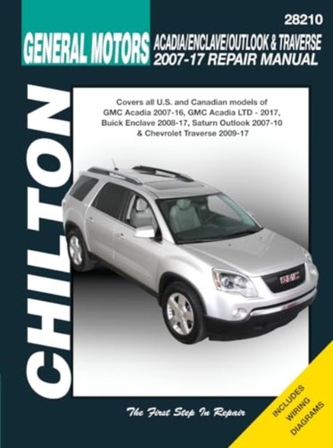 GM Acadia, Enclave, Outlook & Traverse (Chilton) by Haynes Publishing PAPERBACK