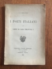 LIBRO I POETI ITALIANI ALLA CORTE DI CARLO EMANUELE I Molineri Bocca Torino 1891