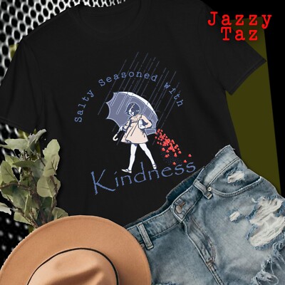 Kindness Shirt | Salty tshirt |  Women's graphic T-Shirt |  Seasoned tee