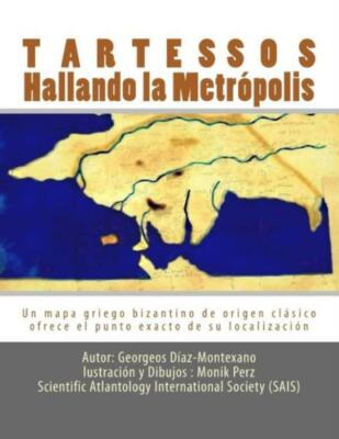 Tartessos  Hallando La Metr?Polis: Un Mapa Griego Bizantino De Origen Cl?Si...