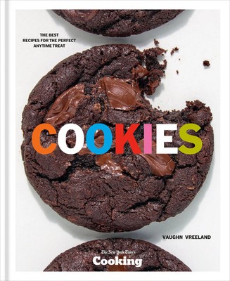 Cookies The Best Recipes for the Perfect Anytime Treat A Baking Cookbook Buch