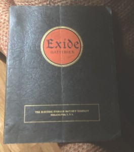 Exide Batteries - 3 catalogs in company binder - The Electric Storage Battery Cp