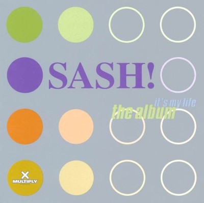 Sash! Sash!: It'S My Life (CD)
