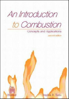 An Introduction to Combustion: Concepts and Applications... - Turns, Stephen R.