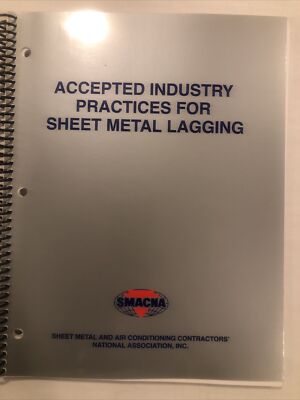 SMACNA Accepted Industry Practices for Sheet Metal Lagging Manual 1st Ed.2002