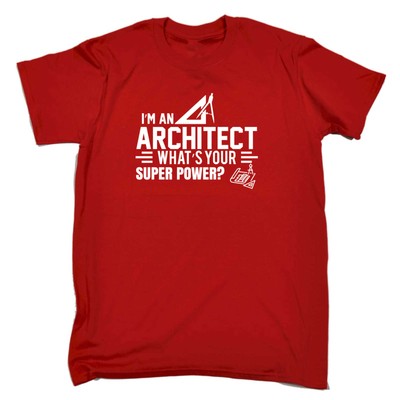 T-Shirt Im An Architect Whats Your Super Power - lustige Neuheit für Herren