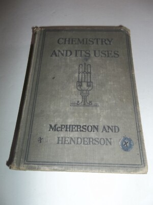 CHEMISTRY & IT'S USES - 1922, 1923, & 1925