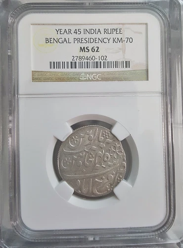 India - British , Bengal presidency Rupee, Year 45 KM 70 , NGC MS62