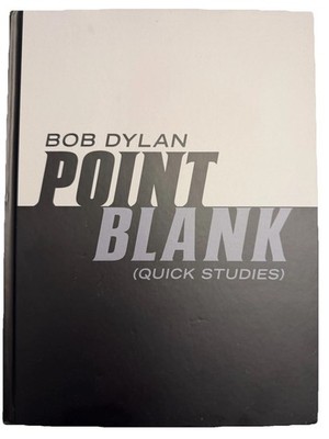 Point Blank (Quick Studies) by Bob Dylan - Hardcover Art Book