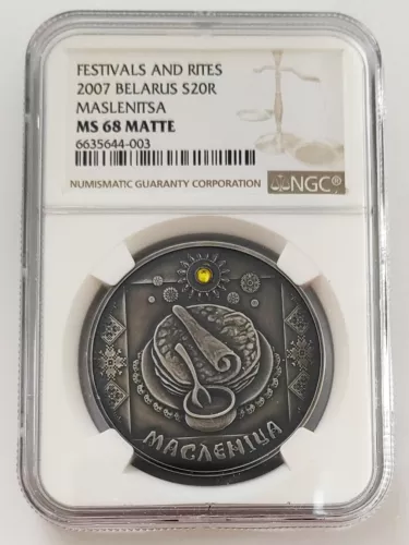 BELARUS 20 ROUBLES SILVER FESTIVALS and RITES MASLENITSA NGC MS 68 MATTE 2007