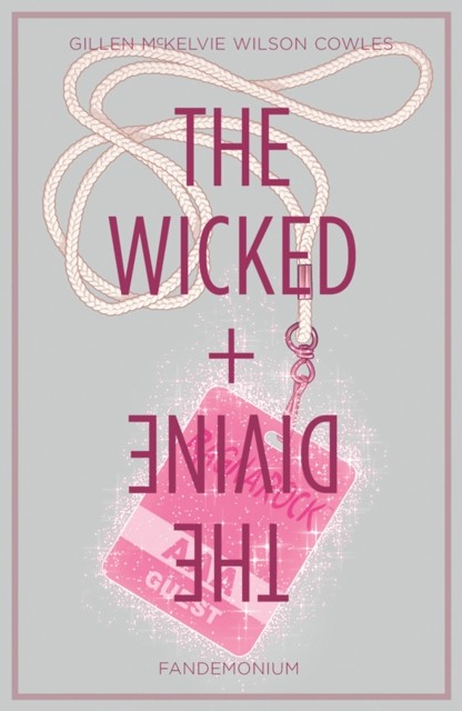 The Wicked + The Divine Volume 2: Fandemonium by Kieron Gillen - Image 5