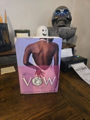 The Vow by Denene Millner Angela Burt-Murray Mitzi Miller Hardcover Novel