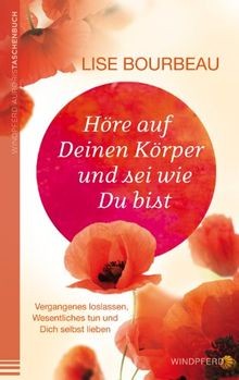 Höre auf Deinen Körper und sei wie Du bist: Verga... | Buch | Zustand akzeptabel