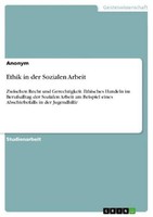Ethik In Der Sozialen Arbeit Anonymous