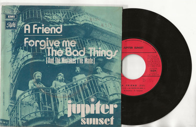 SP 45 7'' Vinyl - Jupiter Sunset - A Friend / Forgive Me The Bad Things