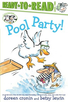 Pool Party!/Ready-to-Read Level 2 (A Click Clack Book) by Cronin