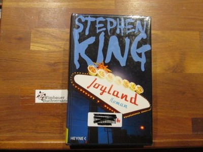 Joyland. Stephen King. Aus dem Amerikan. von Hannes Riffel King, Stephen (Verfas