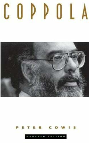 Coppola: A Biography by Peter Cowie: New