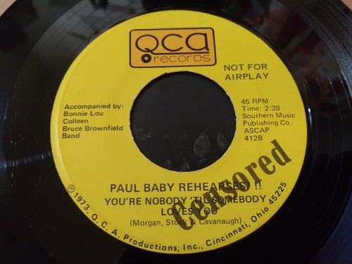 Paul Baby "Sings ? !!" - You're Nobody 'Til Someone QCA Record & Pic Sleeve 1973 - Foto 5 di 5