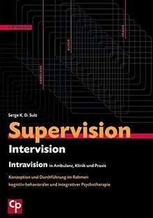 Supervision, Intervision und Intravision in Ambulanz, Kl... | Buch | Zustand gut