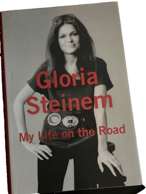 My Life on the Road by Gloria Steinem (2015, Hardcover)