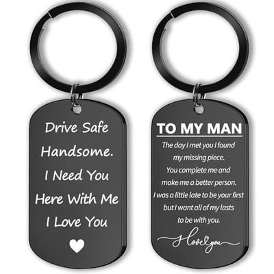 Drive Safe Keychain for Him - Drive Safe Handsome I Need You Here With Me I 