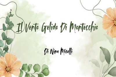 Der eisige Wind von Montecchio - Miselli Nina