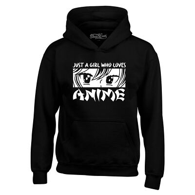Just A Girl Who Loves Anime Hoodies Anime Sweatshirts
