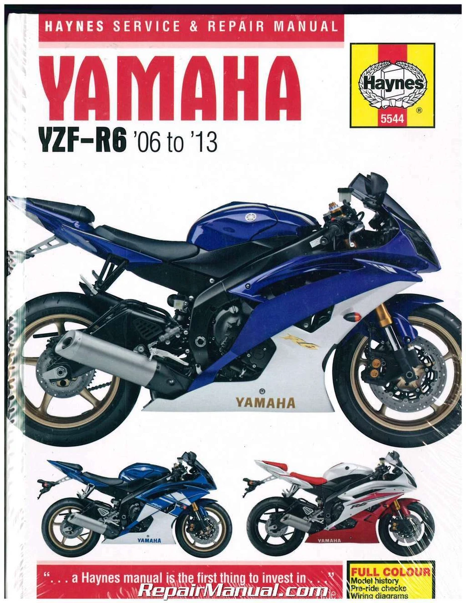 Yamaha YZF R6 2006 2013 Haynes Motorcycle Repair Manual H5544
