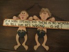 Hanging Novelty Plaque, "If a Man Speaks and There is No Woman...." — photo 2