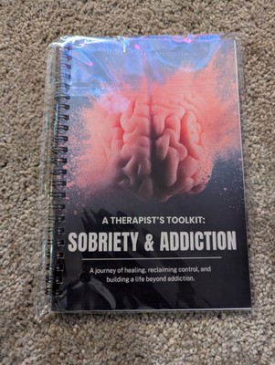 A Therapist's Toolkit Sobriety & Addiction
