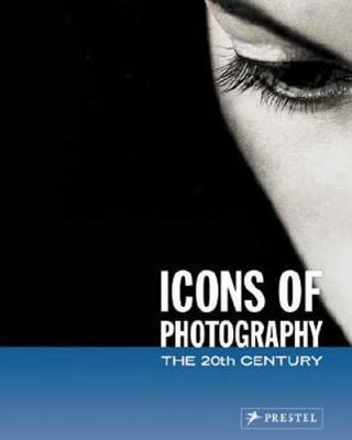 Icons of Photography: The 20th Century - black and white photography