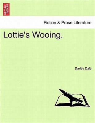 Lottie's Wooing. (Paperback or Softback)