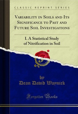 Variability in Soils and Its Significance to Past and Future Soil