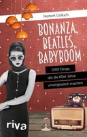 Bonanza, Beatles, Babyboom Norbert Golluch